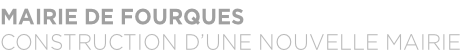 MAIRIE DE FOURQUES CONSTRUCTION D’UNE NOUVELLE MAIRIE